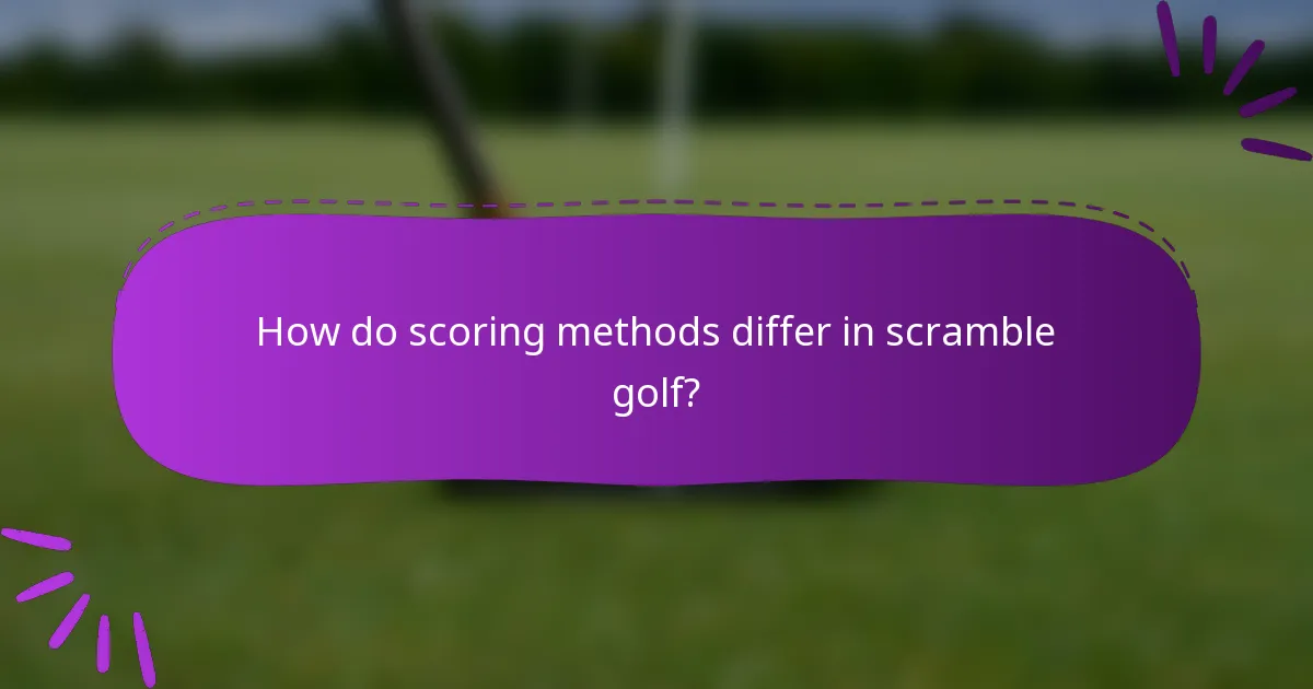 How do scoring methods differ in scramble golf?