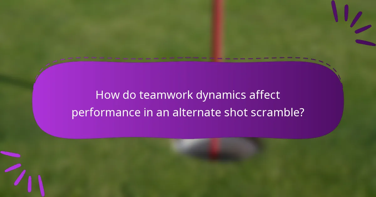 How do teamwork dynamics affect performance in an alternate shot scramble?