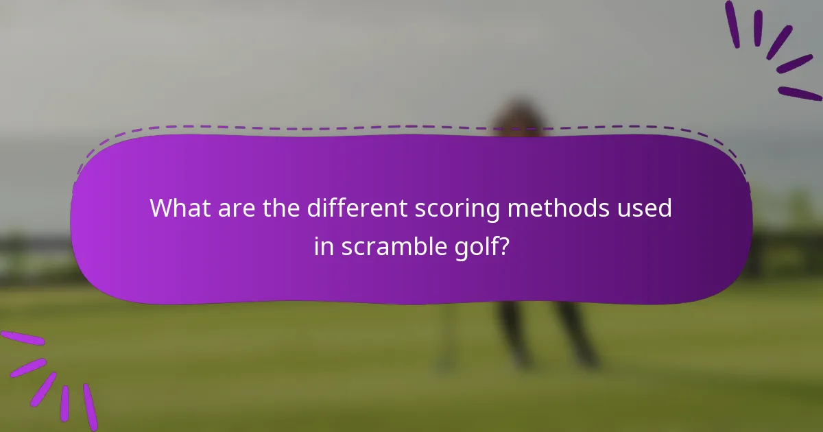 What are the different scoring methods used in scramble golf?